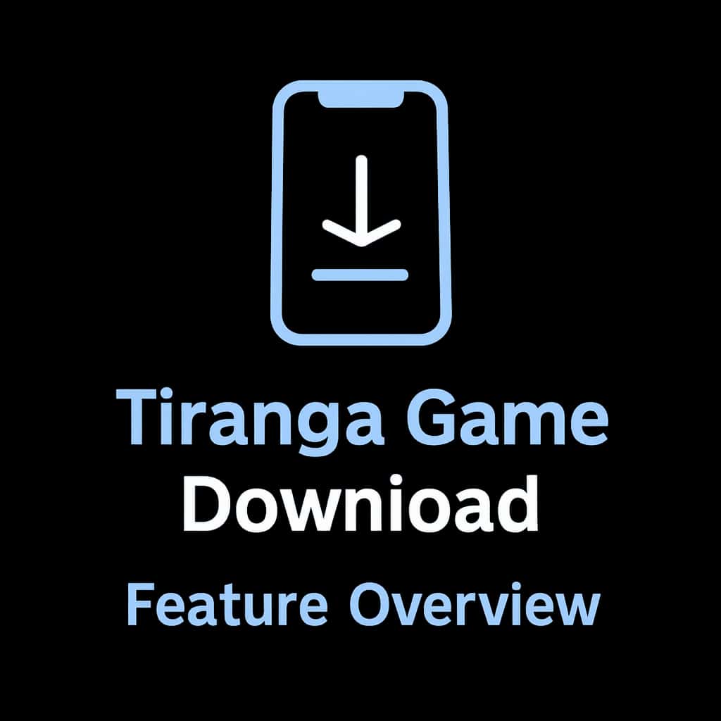 Square badge for Tiranga Game Download Feature Overview.